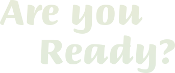 Are you Ready?